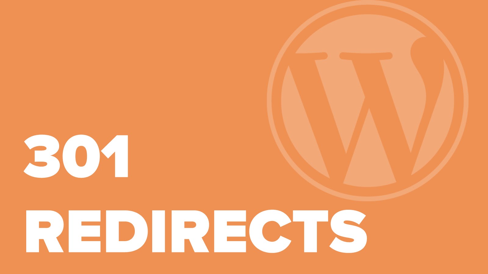 Complete Guide To Create 301 Redirect In WordPress Website