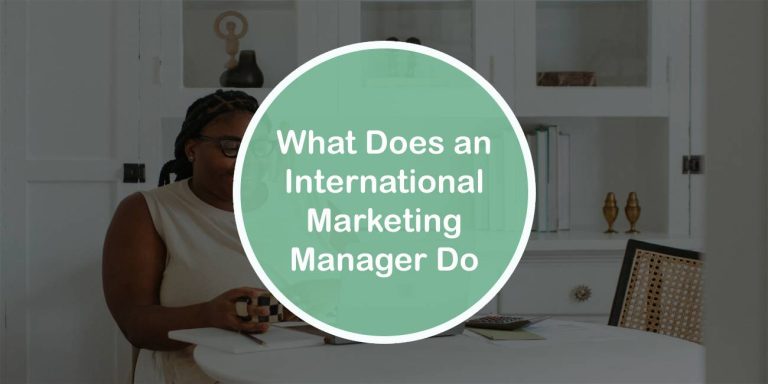 what-does-an-international-marketing-manager-do-navthemes