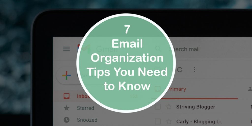 7 Email Organization Tips You Need To Know Navthemes
