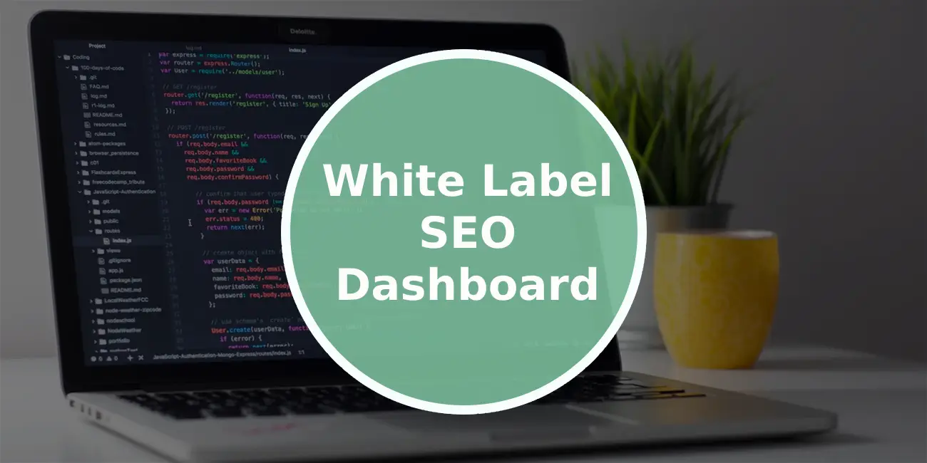 Essential Features to Look for in a White Label SEO Dashboard