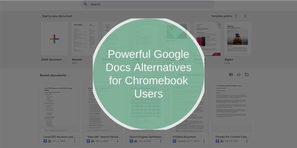 12 Powerful Google Docs Alternatives for Chromebook Users