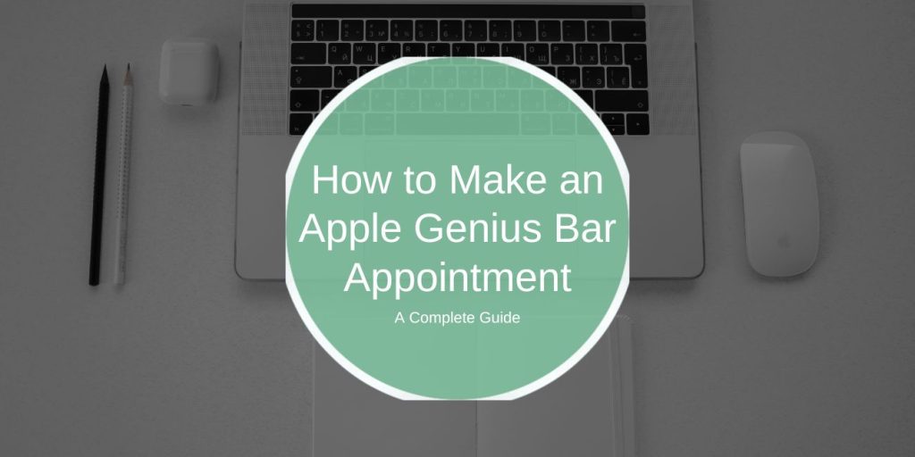 How to Make an Apple Genius Bar Appointment